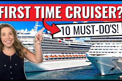 10 Things First Time Cruisers Should ALWAYS Do on a Cruise