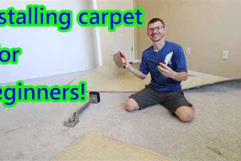 HOW-TO INSTALL CARPET FOR BEGINNERS. DIY carpet install and tools.