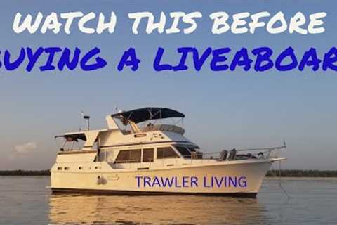 Guide to buying a liveaboard || Boat Insurance || What we wish we knew || TRAWLER LIVING || S2E12