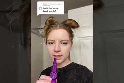 this is the right way to play kazoo