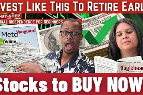 Invest Before It’s Too Late! See How We Invested In Stocks to Early Retirement – FIRE Series Part 4