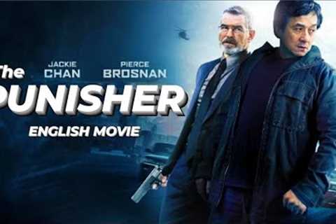 THE PUNISHER - Jackie Chan Full Action English Movie | Hollywood Movies In English | Pierce Brosnan
