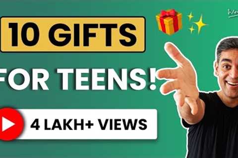 Top 10 BEST Gifts for Teenagers! | Ankur Warikoo