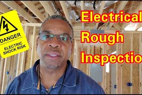 Electrical Rough-In Inspection (New Construction)