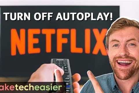 How to Disable Netflix Autoplay Previews