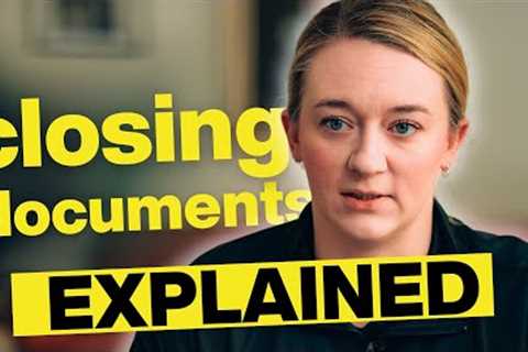 Real Estate Closing Documents EXPLAINED BY A REAL ESTATE ATTORNEY