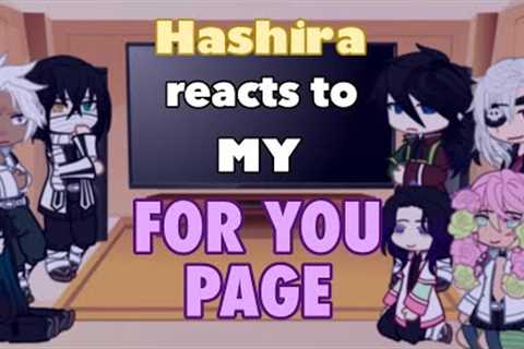 | Hashira reacts to my FYP | By SillySquidsie__ |