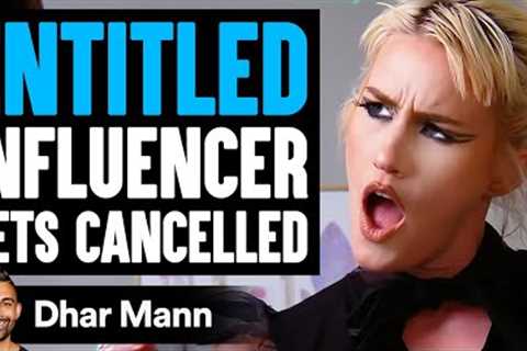 Entitled INFLUENCER Gets CANCELED, What Happens Is Shocking | Dhar Mann