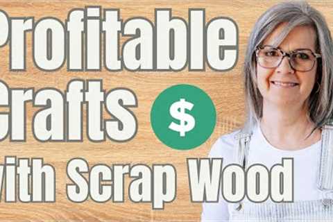 Easy Scrap Wood DIYs: Top-Selling Projects Anyone Can Make