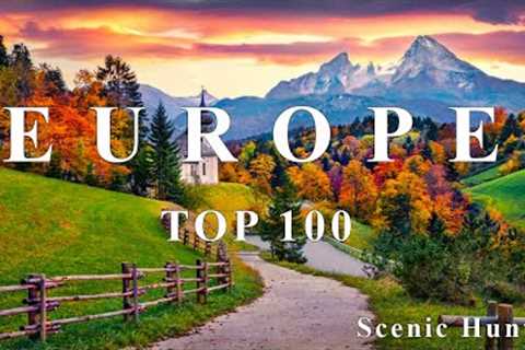 100 Best Places To Visit In Europe | Ultimate Europe Travel Guide