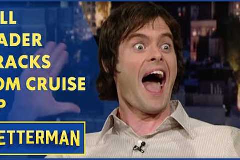 Bill Hader Really Cracks Tom Cruise Up | Letterman