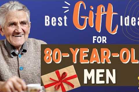 Gifts For 80 Year Old Men That He Will Love (Top 19 Presents for Seniors Men)
