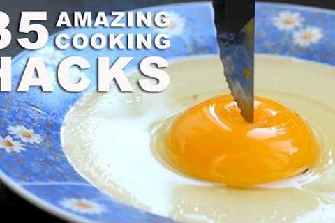 35 INCREDIBLE COOKING HACKS