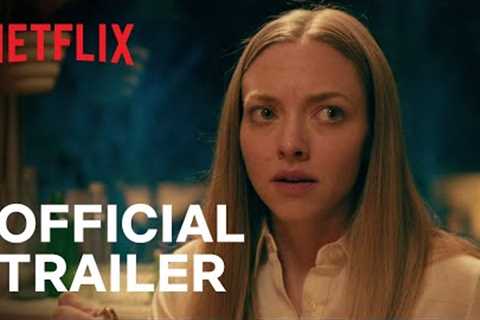 Things Heard &amp; Seen starring Amanda Seyfried | Official Trailer | Netflix