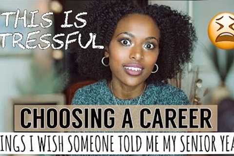 HOW TO CHOOSE A CAREER PATH IN HIGH SCHOOL | You Deserve A Stress Free Senior Year (2021)