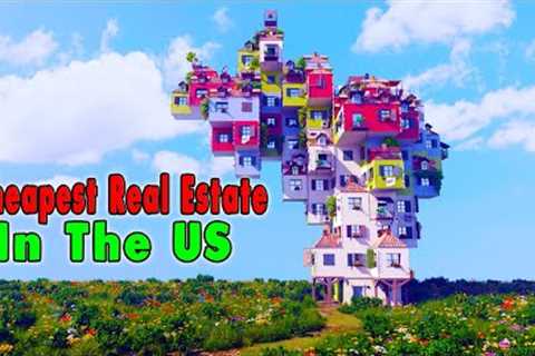 Top 10 Cheapest Real Estate Markets in The US