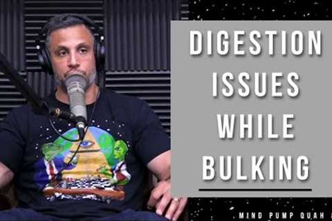 Managing Digestive Issues When Bulking
