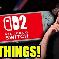 The 5 Things Nintendo Switch 2 NEEDS To Have!