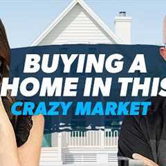 Buying In This Crazy Housing Market? (Watch This)