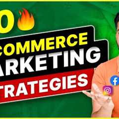 10 Ecommerce Marketing Strategies | 🔥Growth tricks | Social Seller Academy