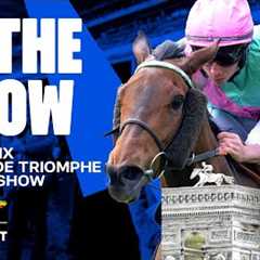 Prix de l'Arc de Triomphe Preview Show LIVE | Horse Racing Tips | In The Know