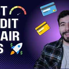 27+ Best Credit Repair Tips in 2024: Fix Your Credit Score ASAP