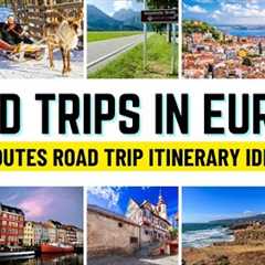 Europe Road Trip Ideas: 5 Best European Road Trips | Europe Road Trip Travel Guide