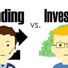 The Difference Between Trading and Investing