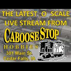 10/07/24 O Scale Virtual Visit Caboose Stop Hobbies