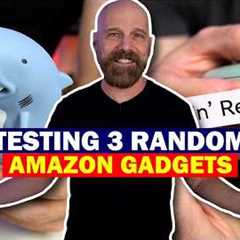 Testing 3 Random Gadgets from Amazon!