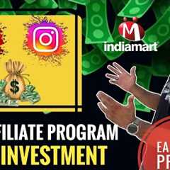 How to Earn Money Without Investment: Complete Guide to IndiaMART Affiliate Program 2024 ⚡⚡