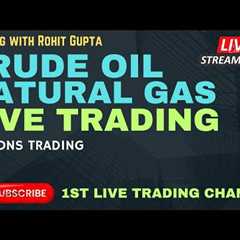 09/10/2024 LIVE TRADING IN CRUDE OIL AND NATURAL GAS || #crudeoillive #naturalgas #silvertrading