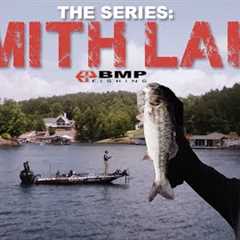 BMP FISHING: The Series | SMITH LAKE 2024