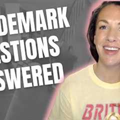 Answers to YOUR TRADEMARK QUESTIONS from a Trademark Attorney!