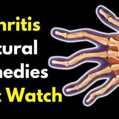 5 Best Arthritis Natural Remedies You Wish You Knew Earlier