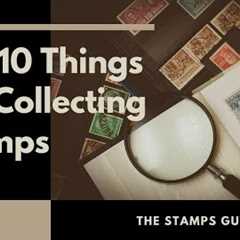 10 top things you need for collecting stamps