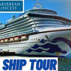 Princess Cruises: FULL tour of Caribbean Princess