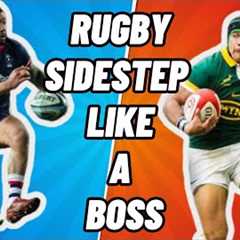 Level up your Rugby Sidestep