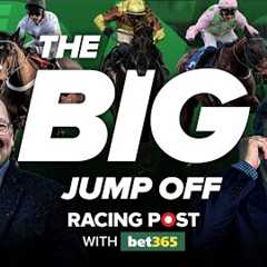 THE BIG JUMP OFF 2024/25 | Your Ultimate Jump Season Preview | Horse Racing Tips | Racing Post