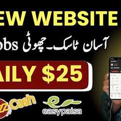 Easypaisa,Jazzcash,Paypal App | Earn Money Online Without Investment