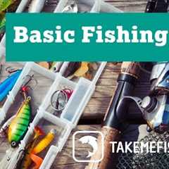 Basic Fishing Gear | Fishing for Beginners