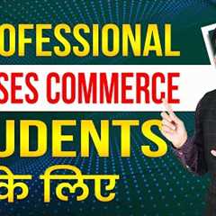 Top 6 Professional Computer Courses for Commerce Students | Best Computer Courses for Direct Job