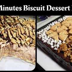 No Cook Desserts Recipes || 10 Minutes Biscuit Dessert Recipes || Lazy Cake ||  Dessert Recipe #food