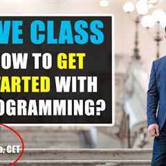 How Do You Even Start? - Becoming A Programmer For Absolute Beginners