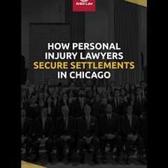 How Personal Injury Lawyers Secure Settlements In Chicago