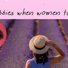 FORTY CREATIVE HOBBIES FOR WOMEN TURNING FORTY (40 HOBBIES @FORTY)