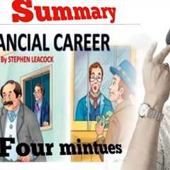 Summary My Financial career 2nd year English by Naeem English Club