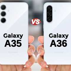 Samsung Galaxy A35 5g vs Samsung Galaxy A36 5g || Full Comparison