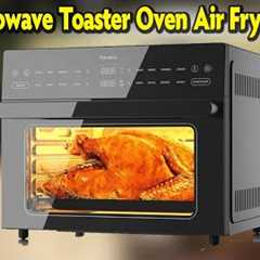 Top 5 Best Microwave Toaster Oven Air Fryer Combo 2025