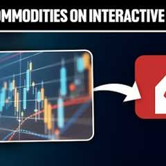 How To Trade Commodities on Interactive Brokers 2024! (Full Tutorial)